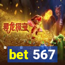 bet 567